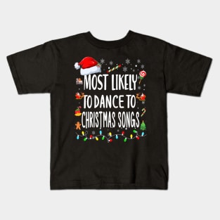 Christmas Family Matching Shirt - Dance to Christmas Songs - Festive Pajamas for All Ages - Last-Minute Gift Kids T-Shirt